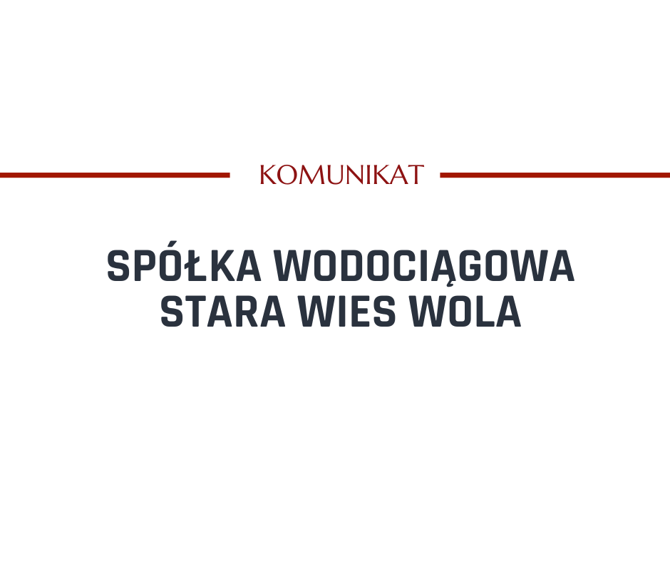 Komunikat Spółki Wodociągowej w Starej Wsi Wola - zdjęcie główne