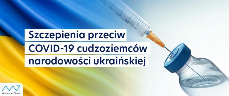 Szczepienia przeciw COVID-19 dla uchodźców z Ukrainy - zdjęcie główne